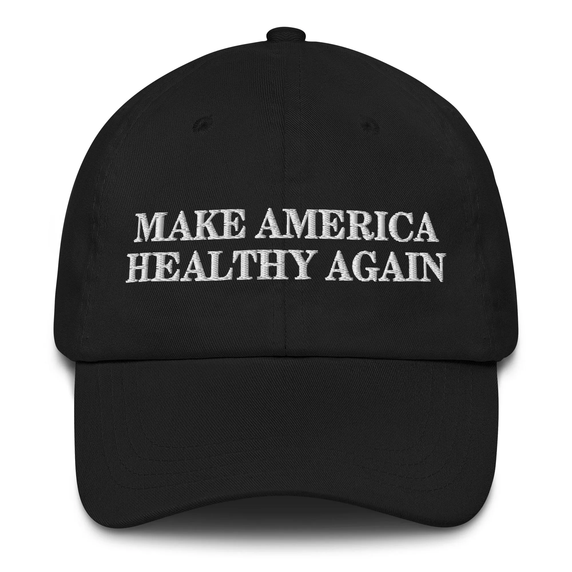 Make America Healthy Again Embroidered Dad Hat